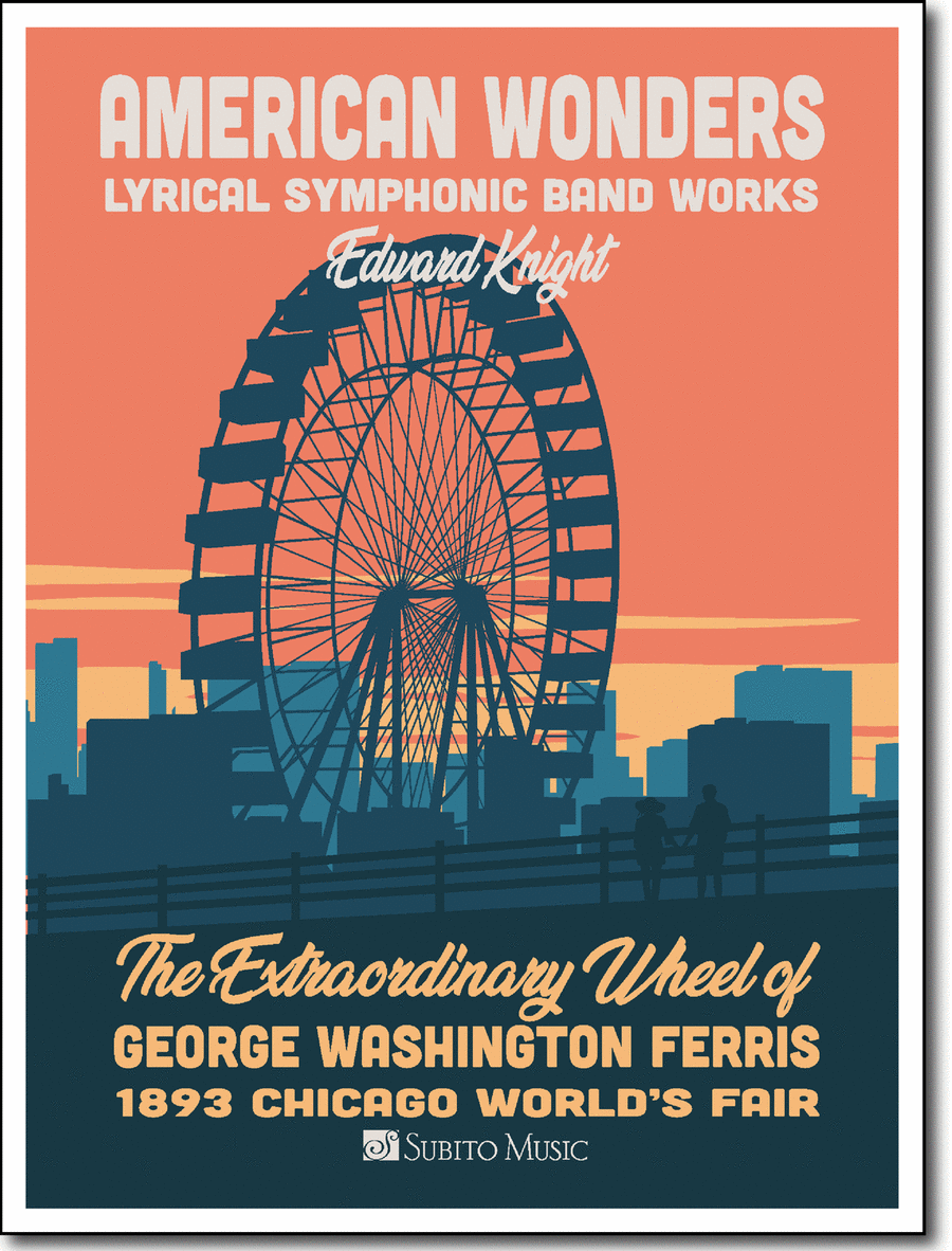 American Wonders: The Extraordinary Wheel of G. W. Ferris Concert Band scores gallery preview page 1