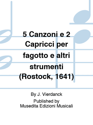 5 Canzoni e 2 Capricci per fagotto e altri strumenti (Rostock, 1641)