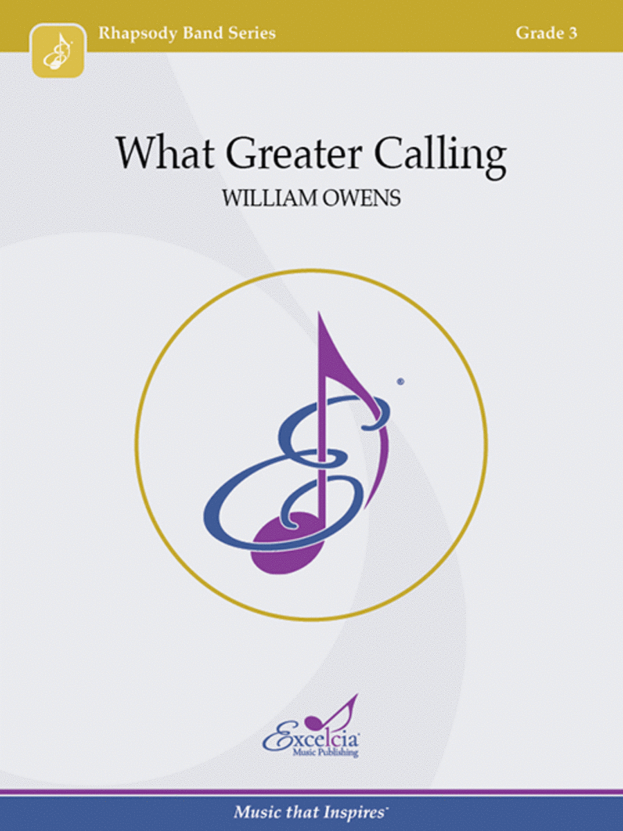What Greater Calling