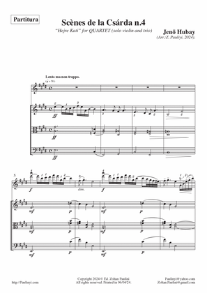 Hubay's Scènes de la Csárda n.4 for quartet:solo violin and string trio. Arr. by Dr. Zoltan Paulinyi