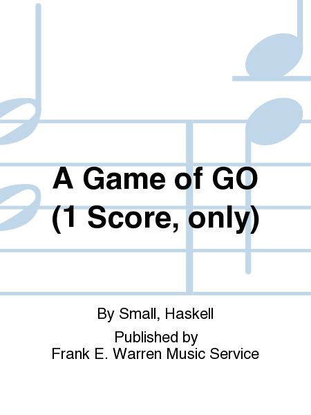 A Game of Go (1 Score, only)