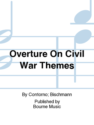Overture On Civil War Themes