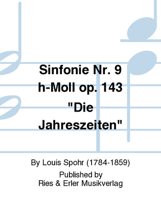 Sinfonie Nr. 9 h-Moll Op. 143 "Die Jahreszeiten"