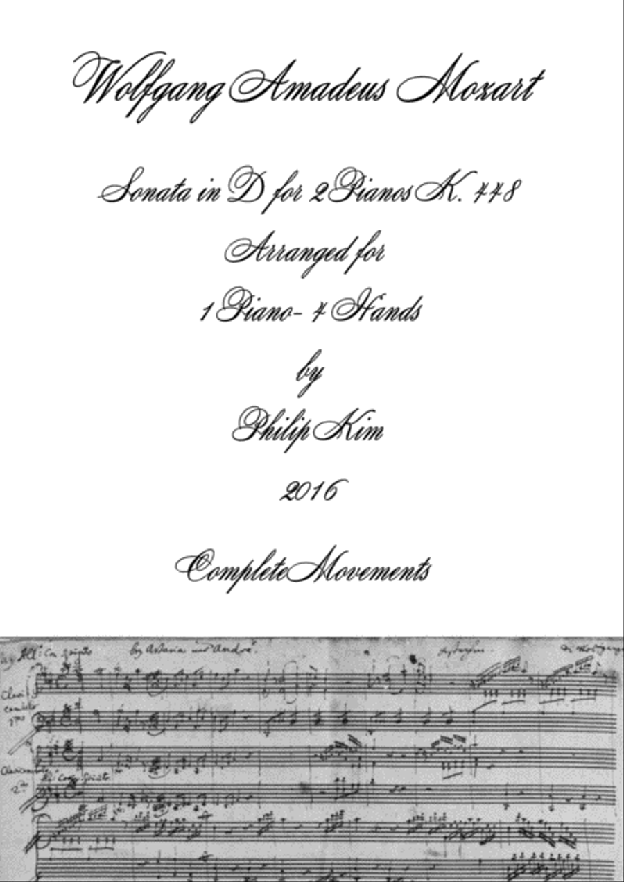 Mozart Sonata in D, K. 448 for 2 Pianos (Complete) Arranged for 1 piano-4 hands by Philip Kim 1 Piano, 4-Hands scores gallery preview page 1