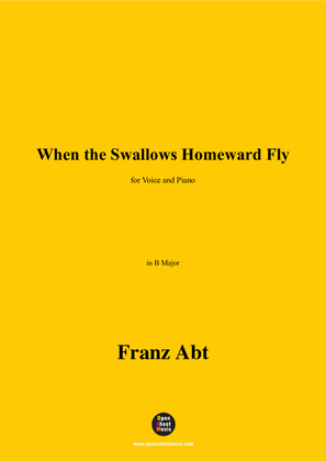 Franz Abt-When the Swallows Homeward Fly,in B Major