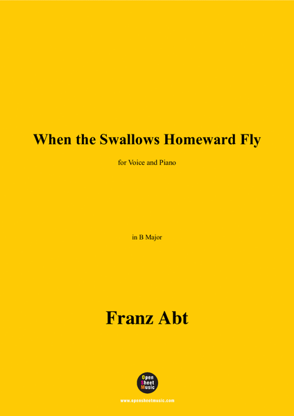 Franz Abt-When the Swallows Homeward Fly,in B Major