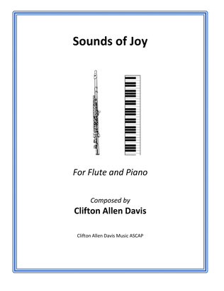 Sounds of Joy (for solo flute and piano accompaniment) by Clifton Davis, ASCAP