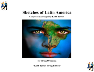 Sketches of Latin America for String Orchestra
