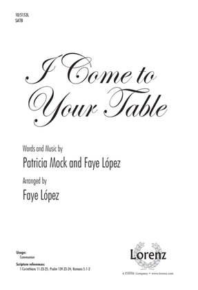 Book cover for I Come to Your Table