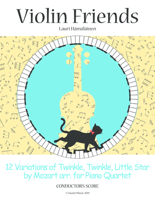 Conductor's Score: 12 Variations of Twinkle, Twinkle, Little Star by Mozart arr. for piano quartet