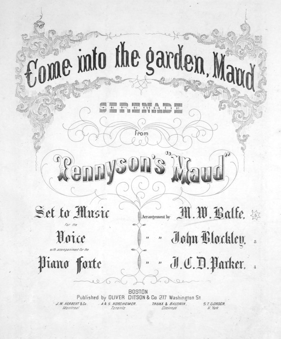 Come Into the Garden, Maud. Serenade from Tennyson's 