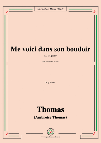 A. Thomas-Me voici dans son boudoir,from Mignon,in g minor,for Voice and Piano image number null