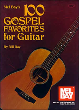 100 Gospel Favorites for Guitar