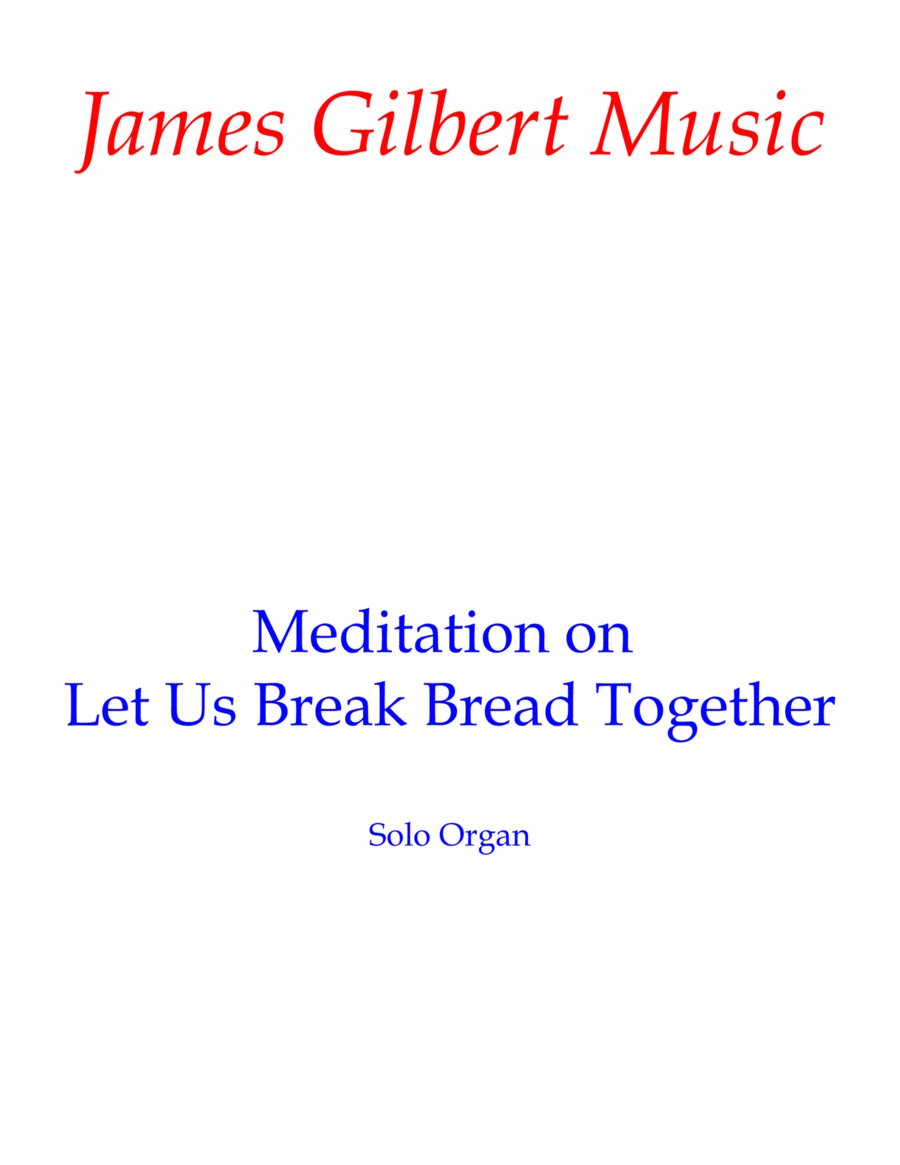 Meditation on Let Us Break Bread Together Organ Solo scores gallery preview page 1