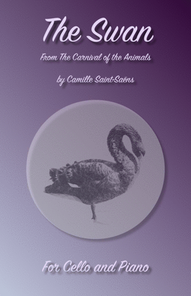 Book cover for The Swan, (Le Cygne), by Saint-Saens, for Cello and Piano