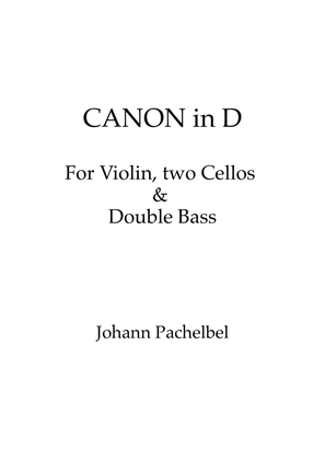 Canon in D for Violin, 2 cellos and Double Bass w/ individual parts