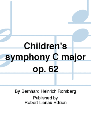 Children's symphony C major Op. 62