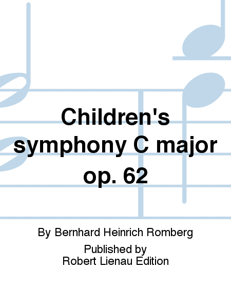 Children's symphony C major Op. 62