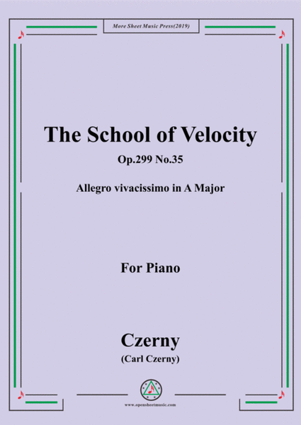 Czerny-The School of Velocity,Op.299 No.35,Allegro vivacissimo in A Major,for Piano image number null