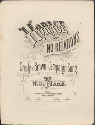 Horace And No Relations. Greely and Brown Campaign Song