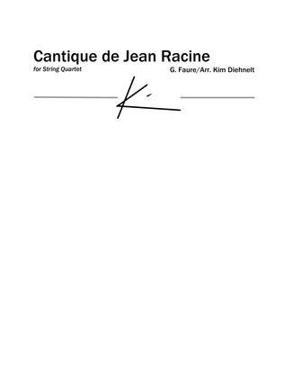 Faure: Cantique de Jean Racine (Arr. Diehnelt, for String Quartet)