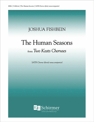 The Human Seasons from Two Keats Choruses