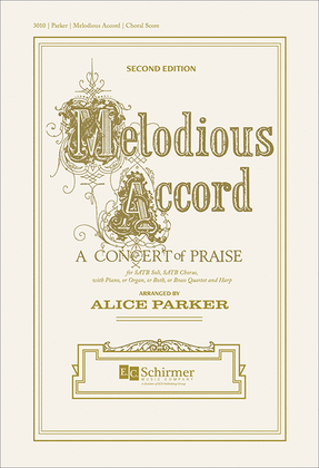 Book cover for Melodious Accord: A Concert of Praise (Choral Score)