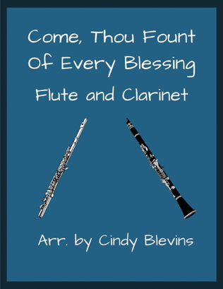 Book cover for Come, Thou Fount of Every Blessing, for Flute and Clarinet