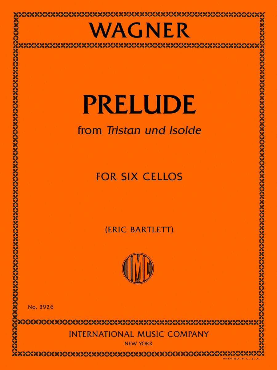 Prelude to Tristan und Isolde, for Six Cellos