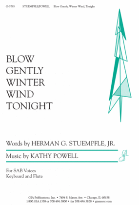 Blow Gently, Winter Wind, Tonight