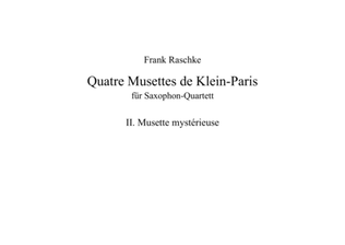 Musette mystérieuse (for Saxophone Quartet)