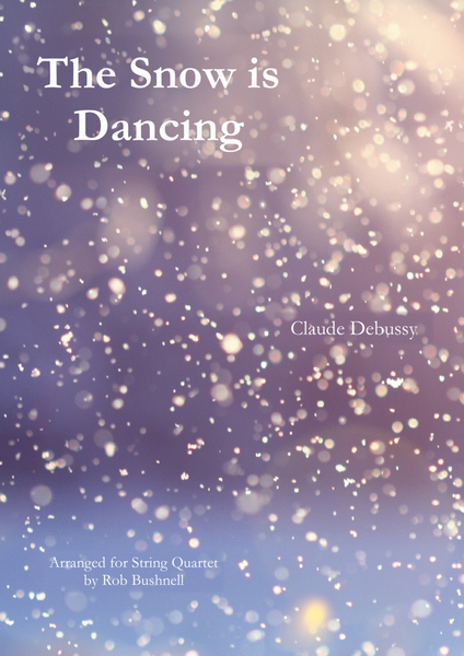 The Snow is Dancing (Debussy) - String Quartet image number null