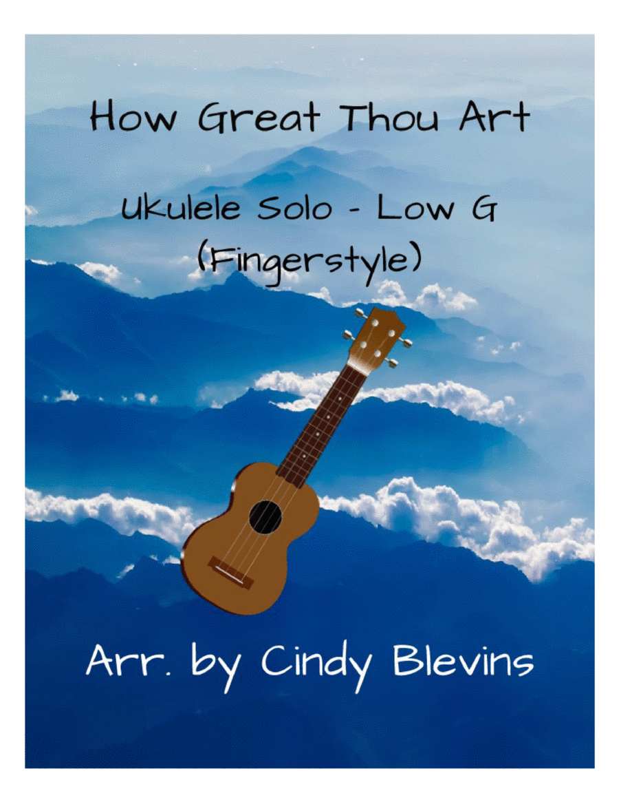 How Great Thou Art, Ukulele Solo, Fingerstyle, Low G Ukulele scores gallery preview page 1