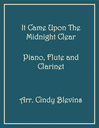 Book cover for It Came Upon the Midnight Clear, for Piano, Flute and Clarinet