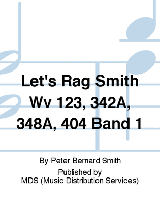 Let's Rag Smith WV 123, 342a, 348a, 404 Band 1