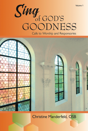 Sing of God's Goodness – Volume 1