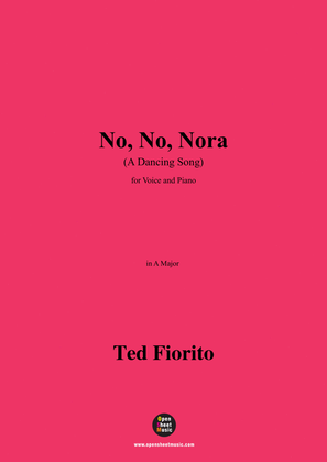 Ted Fiorito-No,No,Nora(A Dancing Song),in A Major