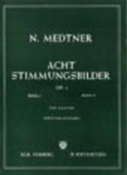 Acht Stimmungsbilder Op. 1 Volume 1