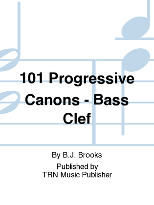 Book cover for 101 Progressive Canons - Bass Clef