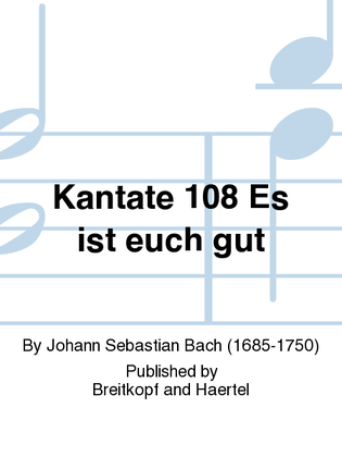 Cantata BWV 108 "Es ist euch gut, dass ich hingehe"