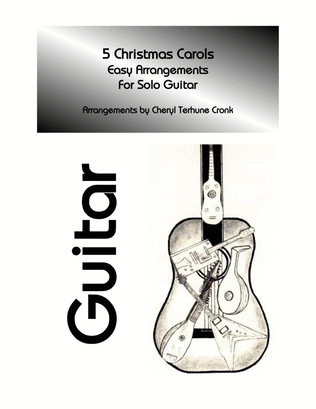5 Christmas Carols - Easy Arrengements for Solo Guitar