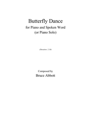 Butterfly Dance (for Piano & Spoken Word, or Piano Solo)