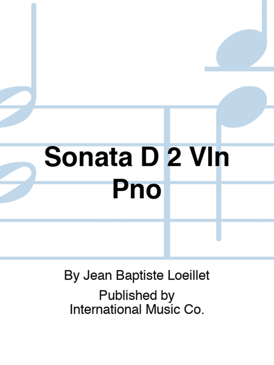 Sonata D 2 Vln Pno