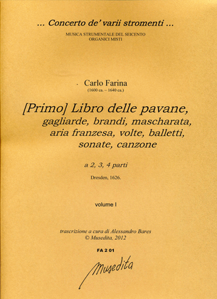 Libro [primo] delle Pavane, Gagliarde, Brandi, Mascharata, Aria Franzesa, Volte, Balletti, Sonate, Canzone (Dresden, 1626)