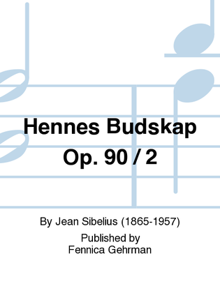 Book cover for Hennes Budskap Op. 90 / 2