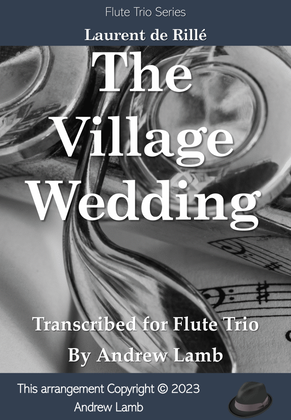 The Village Wedding (for Flute Trio)
