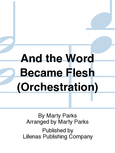 And the Word Became Flesh (Orchestration) image number null