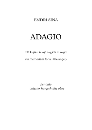 "Adagio" (in memoriam for a little angel) for cello and string orchestra and oboe
