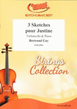 3 Sketches pour Justine