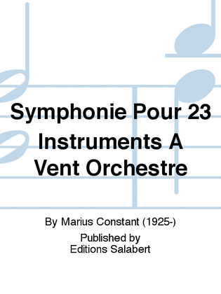 Symphonie Pour 23 Instruments A Vent Orchestre